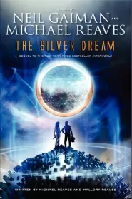 The Silver Dream (InterWorld Trilogy #2)