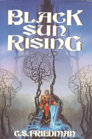 Black Sun Rising (The Coldfire Trilogy #1)