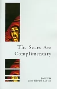 The Scars Are Complimentary