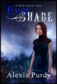 Ever Shade (A Dark Faerie Tale #1)