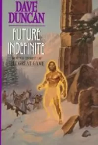 Future Indefinite (The Great Game #3)