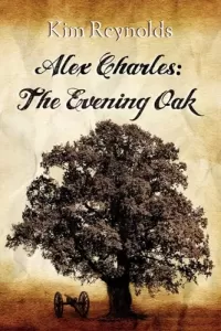 The Evening Oak (Alex Charles #1)
