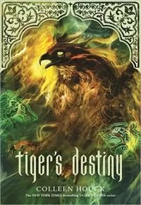 Tiger's Destiny (The Tiger's Curse Saga #4)
