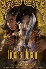Tiger's Dream (The Tiger's Curse Saga #5)
