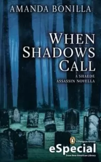 When Shadows Call (Shaede Assassin)