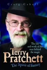 Terry Pratchett: The Spirit of Fantasy