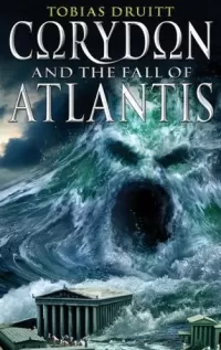 Corydon and the Fall of Atlantis (Corydon #2)