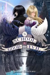 The School for Good and Evil (The School for Good and Evil #1)