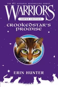 Crookedstar's Promise (Warriors: Super Edition #4)