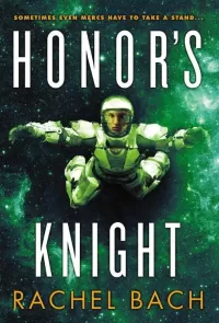 Honor's Knight (Paradox Series #2)
