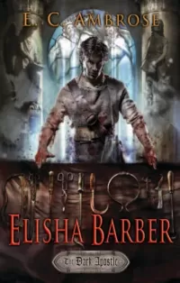Elisha Barber (The Dark Apostle #1)