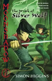 The Wrath of Silver Wolf (Moonshadow #2)