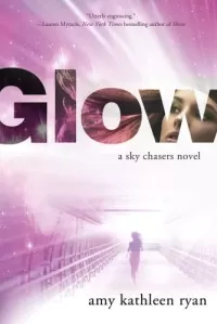 Glow (Sky Chasers #1)