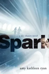 Spark (Sky Chasers #2)