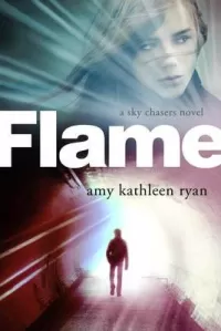 Flame (Sky Chasers #3)