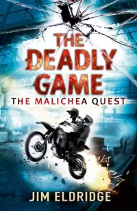 The Deadly Game (The Malichea Quest #2)