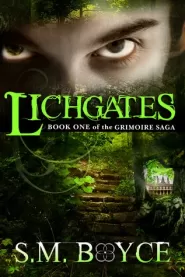 Lichgates (The Grimoire Saga #1)