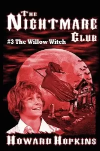 The Willow Witch (The Nightmare Club #3)