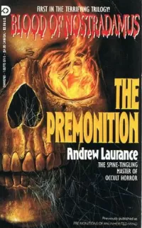 The Premonition (Blood of Nostradamus #1)