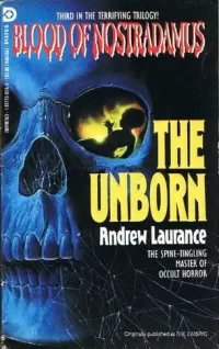 The Unborn (Blood of Nostradamus #3)