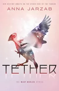 Tether (The Many-Worlds Trilogy #2)