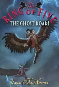 The Ghost Roads (The Ring of Five #3)