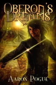 Oberon's Dreams (The Godlanders Wars #1)
