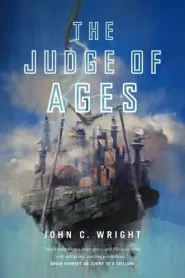 The Judge of Ages (The Eschaton Sequence #3)