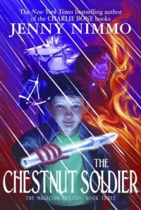 The Chestnut Soldier (The Magician Trilogy #3)