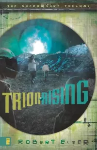 Trion Rising (The Shadowside Trilogy #1)