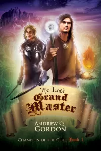 The Last Grand Master (Champion of the Gods #1)