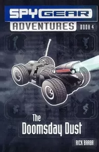 The Doomsday Dust (Spy Gear Adventures #4)