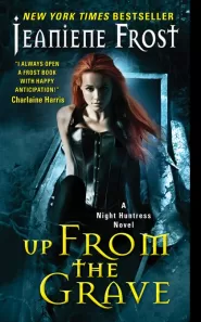 Up from the Grave (Night Huntress #7)