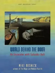 World Behind the Door: An Encounter with Salvador Dali (Art Encounters #3)