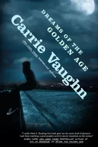 Dreams of the Golden Age (Golden Age #2)
