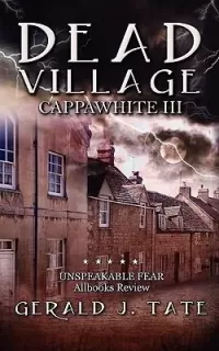 Dead Village (Cappawhite #3)