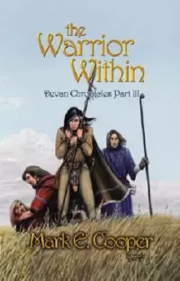 The Warrior Within (Devan Chronicles #3)