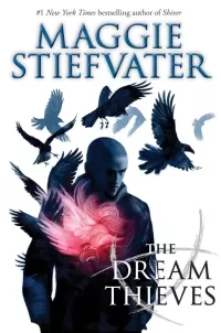 The Dream Thieves (The Raven Cycle #2)