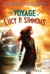 The Voyage of Lucy P. Simmons (The Voyage of Lucy P. Simmons #1)