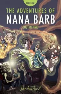 Lost in Time (The Adventures of Nana Barb #1)