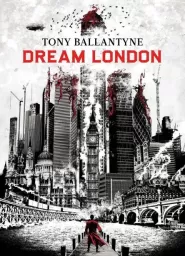 Dream London (The Dream World #1)