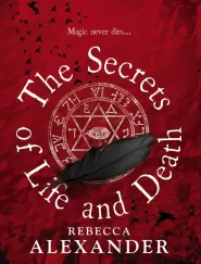 The Secrets of Life and Death (Jackdaw Hammond #1)