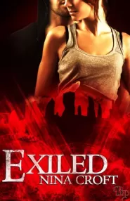 Exiled (Laws of Segregation #4)