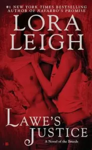 Lawe's Justice (The Breeds #26)