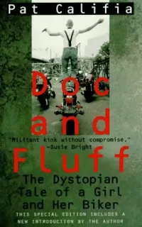 Doc & Fluff: The Distopian Tale of a Girl and Her Biker
