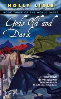 Gods Old and Dark (The World Gates #3)