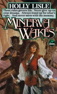 Minerva Wakes