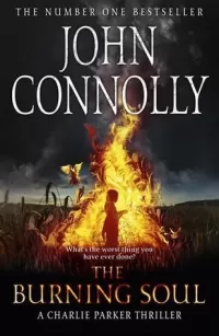 The Burning Soul (Charlie Parker #10)