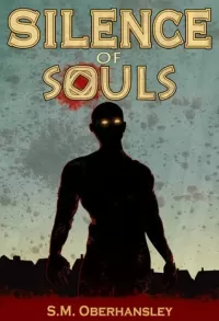 Silence of Souls (Silence of Souls #1)