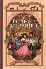 The Butterfly in Amber (The Chain of Charms #6)